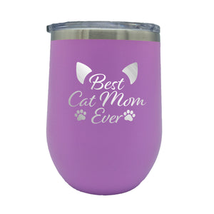 Best CAT Mom Ever Stainless Steel Wine Tumbler - ETCHED IN USA - Perfect Companion for Camping or Outdoor Wine Drinking